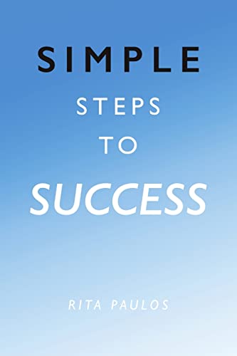 Stock image for Simple Steps to Success for sale by Chiron Media