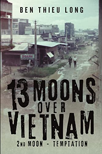 Stock image for 13 Moons over Vietnam: 2nd Moon - Temptation for sale by Lucky's Textbooks