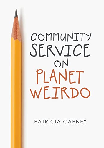 Stock image for Community Service on Planet Weirdo for sale by Chiron Media