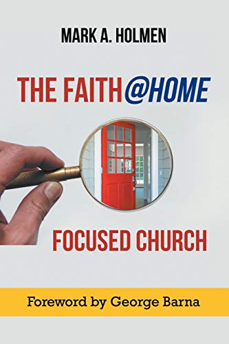 Stock image for The Faith@home Focused Church for sale by GF Books, Inc.