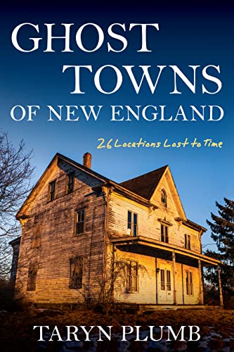 Stock image for Ghost Towns of New England for sale by HPB-Diamond