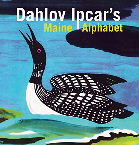 Beispielbild fr Dahlov Ipcar's Maine Alphabet zum Verkauf von Blackwell's