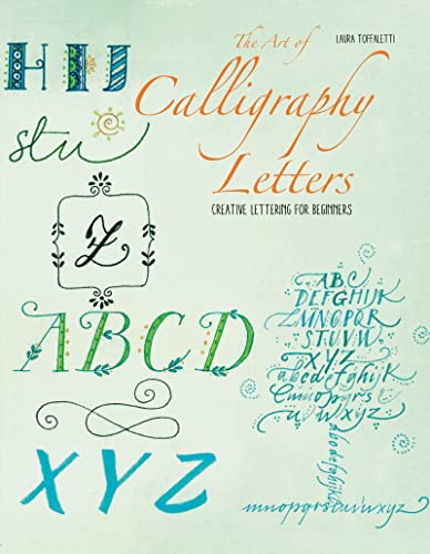 Imagen de archivo de The Art of Calligraphy Letters: Creative Lettering for Beginners a la venta por SecondSale