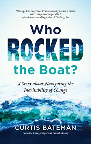 Imagen de archivo de Who Rocked the Boat?: A Story about Navigating the Inevitability of Change a la venta por BooksRun