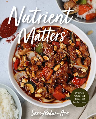 Beispielbild fr Nutrient Matters: 50 Simple Whole Food Recipes and Comfort Foods zum Verkauf von Monster Bookshop