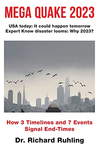 Beispielbild fr Mega Quake 2023: How 3 Timelines and 7 Events Signal End-Times zum Verkauf von Wonder Book