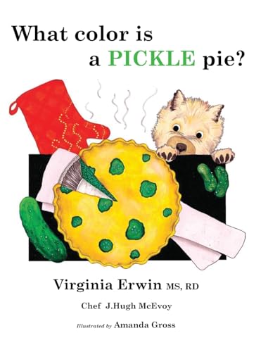 Stock image for What color is a PICKLE pie? for sale by GreatBookPrices