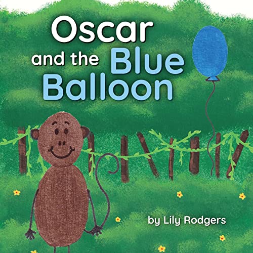 Imagen de archivo de Oscar and the Blue Balloon a la venta por PlumCircle