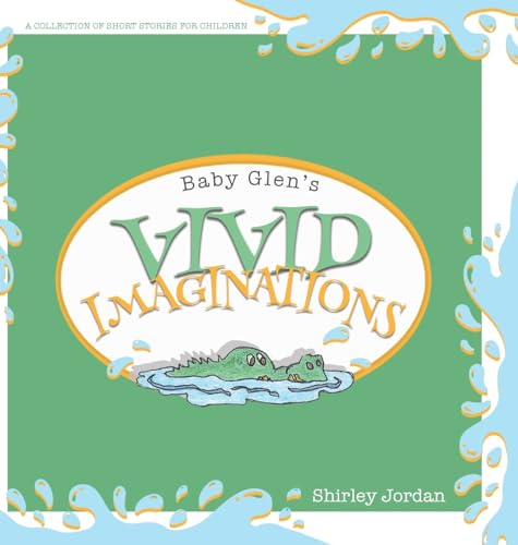 Imagen de archivo de Baby Glen's Vivid Imaginations a la venta por PBShop.store US
