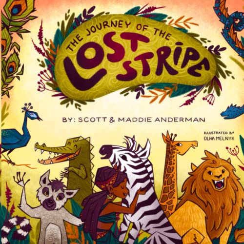 Imagen de archivo de The Journey of the Lost Stripe: A tale of adventure, friendship and self-love a la venta por ThriftBooks-Dallas