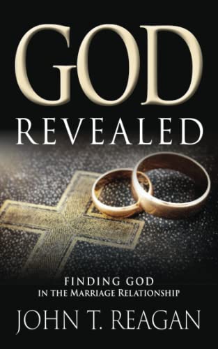 9781684897131: God Revealed!: Finding God in the Marriage Relationship