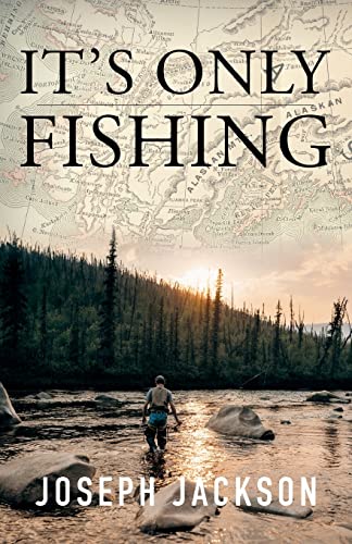 Beispielbild fr It's Only Fishing zum Verkauf von BooksRun