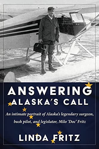 Stock image for Answering Alaska's Call for sale by Bookplate