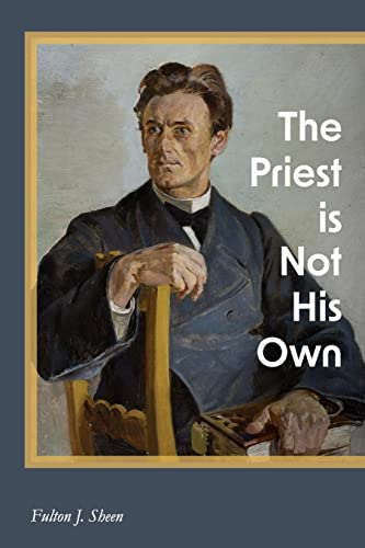 Beispielbild fr The Priest is Not His Own zum Verkauf von Better World Books