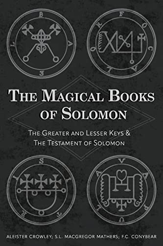 9781684931507: The Magical Books of Solomon: The Greater and Lesser Keys & The Testament of Solomon