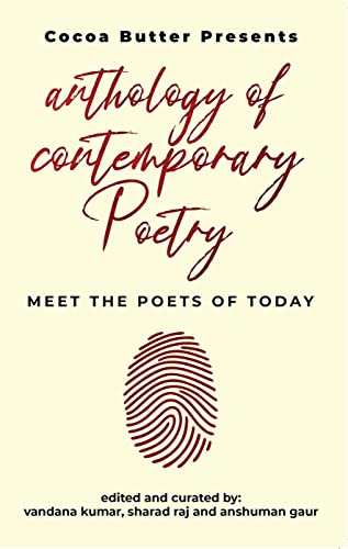 Beispielbild fr Anthology of Contemporary Poetry: Meet the Poets of Today zum Verkauf von PlumCircle