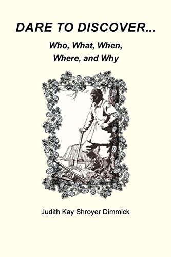 Stock image for Dare To Discover.: Who, What, Where, When, and Why for sale by GreatBookPrices