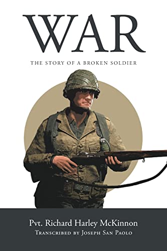 Stock image for War: The Story of A Broken Soldier for sale by GreatBookPrices