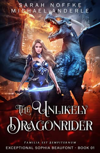 Stock image for The Unlikely Dragonrider (The Exceptional Sophia Beaufont) for sale by Half Price Books Inc.