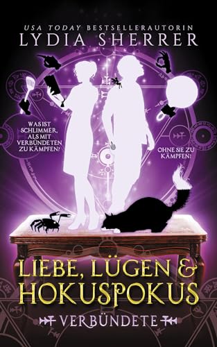 Stock image for Liebe, Lgen & Hokuspokus - Verbndete for sale by BuchWeltWeit Ludwig Meier e.K.
