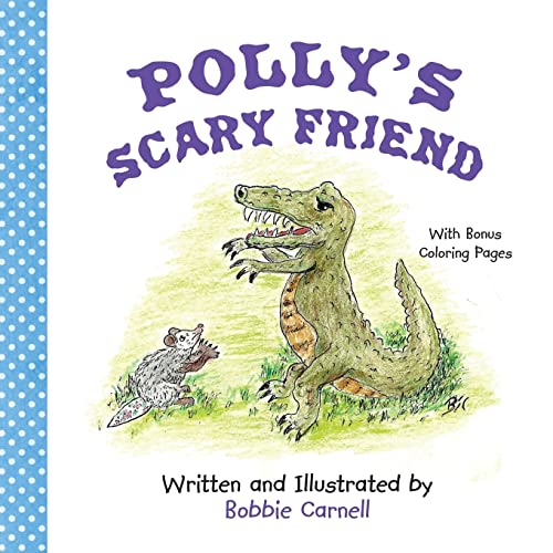 Beispielbild fr Polly's Scary Friend zum Verkauf von GreatBookPrices