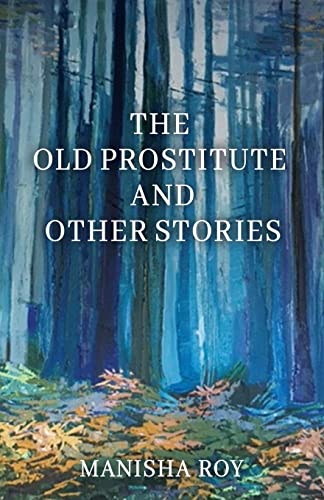 Beispielbild fr The Old Prostitute and Other Stories zum Verkauf von GreatBookPrices