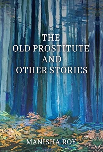 Stock image for The Old Prostitute and Other Stories for sale by THE SAINT BOOKSTORE