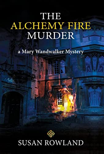 Imagen de archivo de The Alchemy Fire Murder: a Mary Wandwalker Mystery a la venta por WorldofBooks