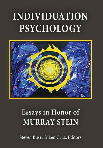 Stock image for Individuation Psychology: Essays in Honor of Murray Stein for sale by GreatBookPrices