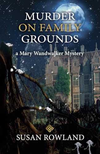 Imagen de archivo de Murder On Family Grounds: A Mary Wandwalker Mystery a la venta por GreatBookPrices