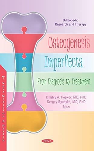 Stock image for Osteogenesis Imperfecta : From Diagnosis to Treatment for sale by GreatBookPrices