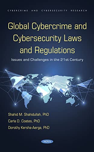 Stock image for Global Cybercrime and Cybersecurity Laws and Regulations : Issues and Challenges in the 21st Century for sale by GreatBookPrices