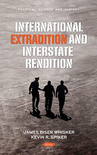 9781685077815: International Extradition and Interstate Rendition