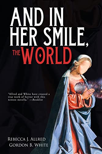 Beispielbild fr And In Her Smile, the World zum Verkauf von ThriftBooks-Dallas