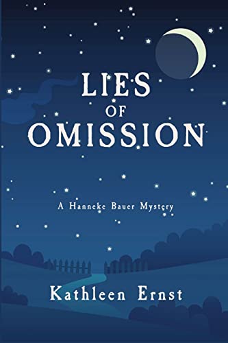 Beispielbild fr Lies of Omission: A Hanneke Bauer Mystery zum Verkauf von Better World Books