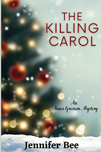 Beispielbild fr The Killing Carol: An Anna Greenan Mystery zum Verkauf von BooksRun