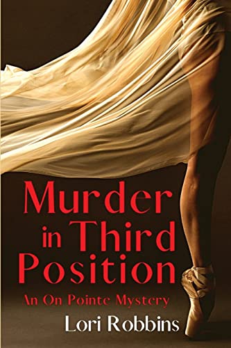 Beispielbild fr Murder in Third Position : An on Pointe Mystery zum Verkauf von Better World Books