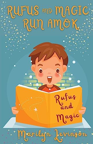Imagen de stock para Rufus and Magic Run Amok: Rufus And Magic: 1