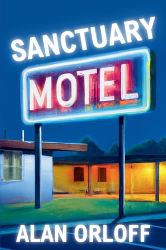 9781685123970: Sanctuary Motel: A Mess Hopkins Novel