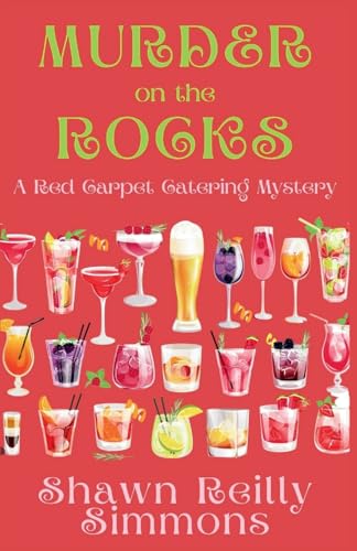 Stock image for Murder on the Rocks: A Red Carpet Catering Mystery for sale by GreatBookPrices
