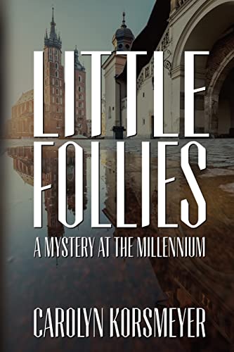 Stock image for Little Follies: A Mystery at the Millennium for sale by ThriftBooks-Dallas