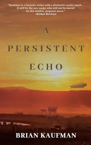 A Persistent Echo (Hardcover)