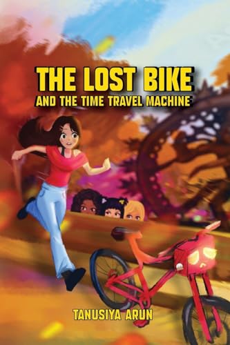 Imagen de archivo de The Lost Bike And The Time Travel Machine a la venta por GreatBookPrices