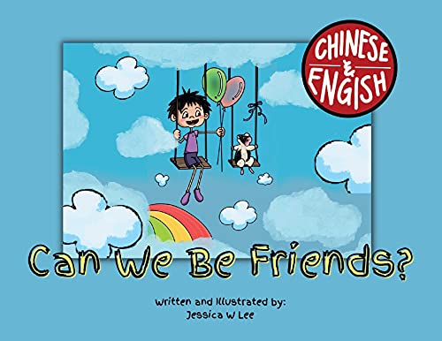 Beispielbild fr Can We Be Friends?: Chinese & English zum Verkauf von ThriftBooks-Atlanta