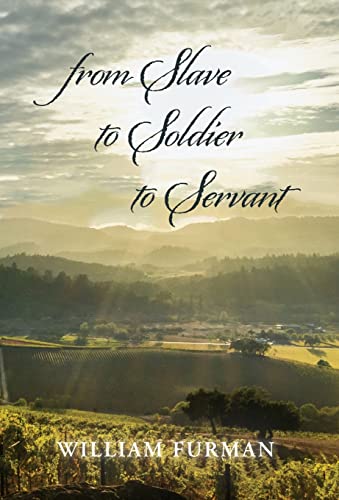 Stock image for From Slave To Soldier To Servant for sale by GreatBookPrices