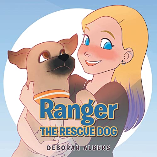 Stock image for Ranger the Rescue Dog for sale by GreatBookPrices