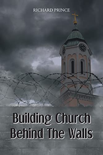 9781685174835: Building Church Behind the Walls