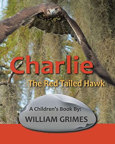 9781685176341: Charlie the Red-Tailed Hawk