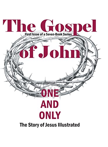 Stock image for The Gospel of John: First Issue of a Seven-Book Series for sale by GF Books, Inc.