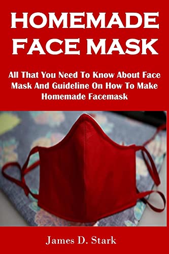 Imagen de archivo de Homemade Face Mask a la venta por Lucky's Textbooks